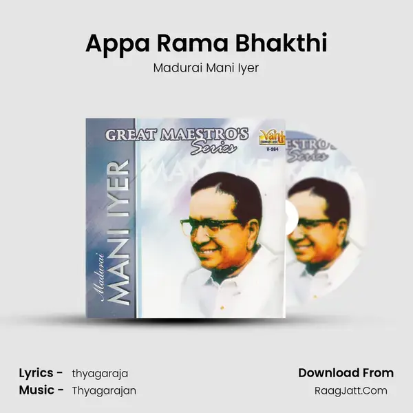 Appa Rama Bhakthi Song mp3 | Madurai Mani Iyer