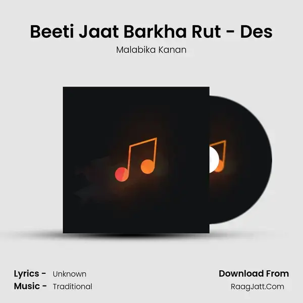 Beeti Jaat Barkha Rut - Des mp3 song