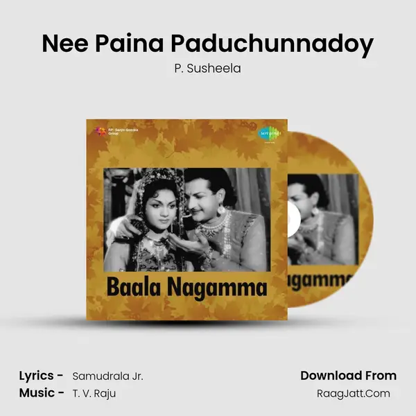 Nee Paina Paduchunnadoy Song mp3 | P. Susheela