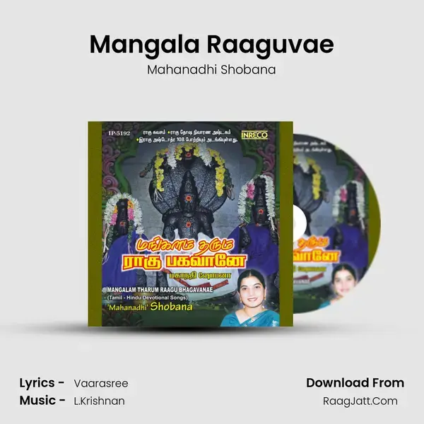 Mangala Raaguvae Song mp3 | Mahanadhi Shobana