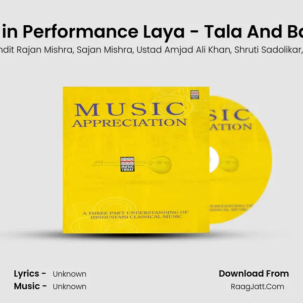 Raga in Performance Laya - Tala And Badhat mp3 song