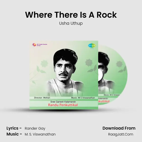 Where There Is A Rock Song mp3 | Usha Uthup