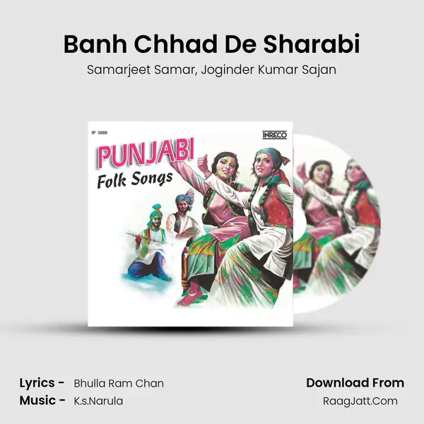 Banh Chhad De Sharabi mp3 song