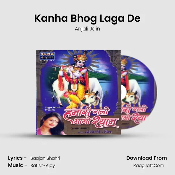 Kanha Bhog Laga De Song mp3 | Anjali Jain