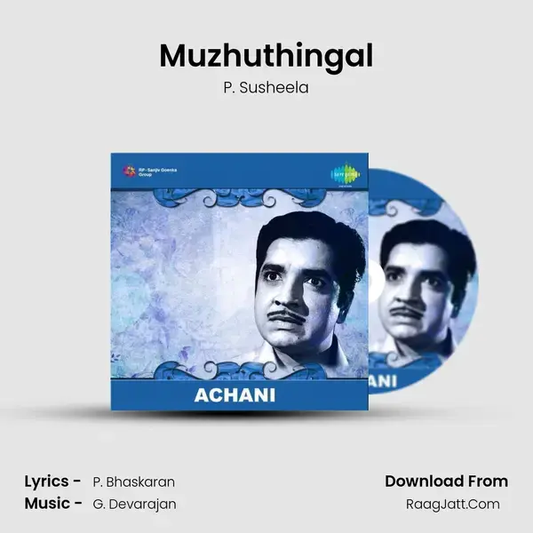 Muzhuthingal Song mp3 | P. Susheela