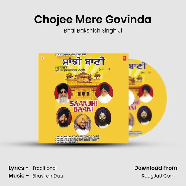 Chojee Mere Govinda Song mp3 | Bhai Bakshish Singh Ji