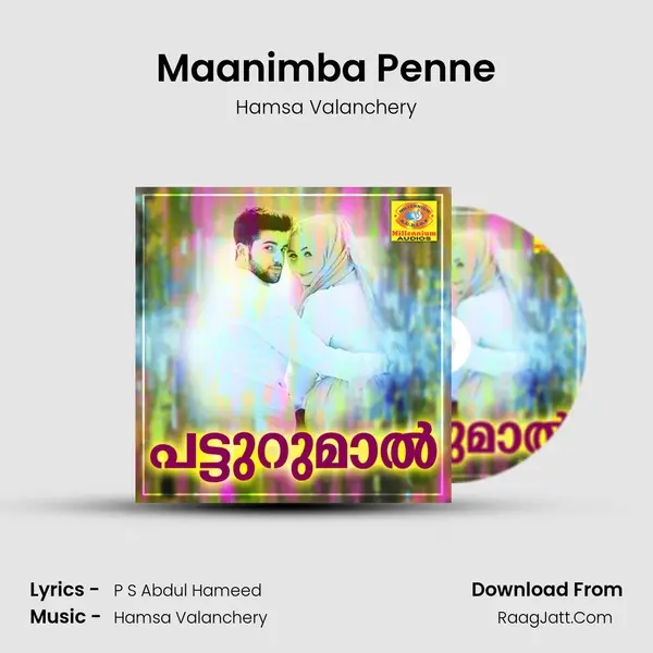 Maanimba Penne Song mp3 | Hamsa Valanchery