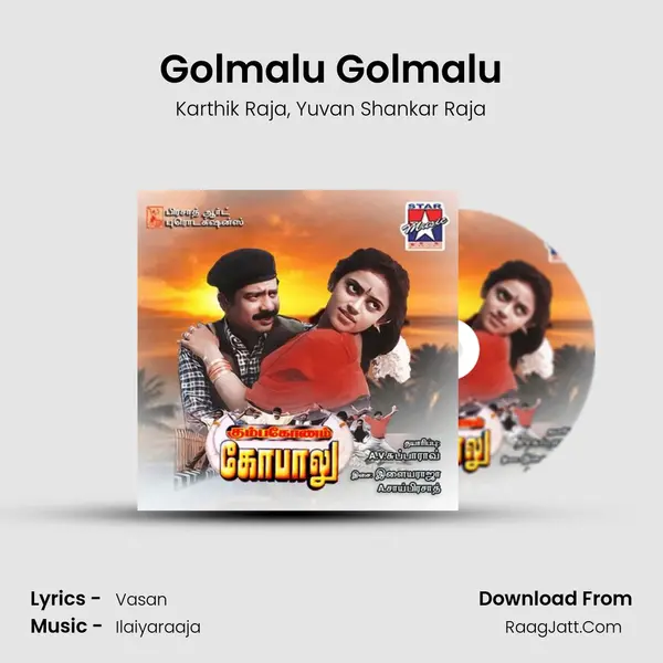 Golmalu Golmalu Song mp3 | Karthik Raja