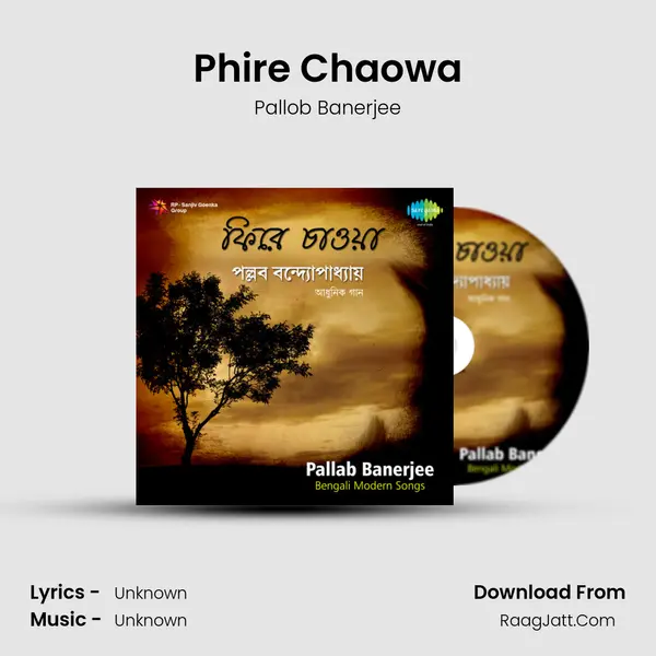 Phire Chaowa Song mp3 | Pallob Banerjee