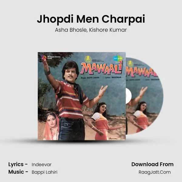 Jhopdi Men Charpai Song mp3 | Asha Bhosle