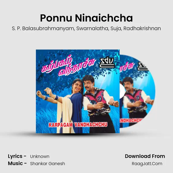 Ponnu Ninaichcha mp3 song