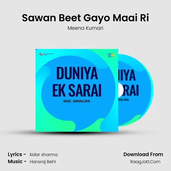 Sawan Beet Gayo Maai Ri Song mp3 | Meena Kumari