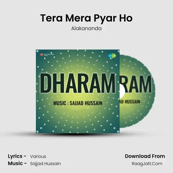 Tera Mera Pyar Ho Song mp3 | Alakananda