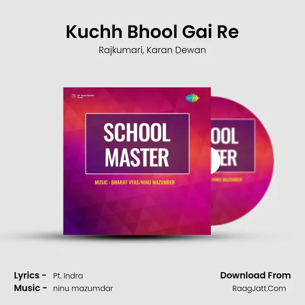 Kuchh Bhool Gai Re Song mp3 | Rajkumari