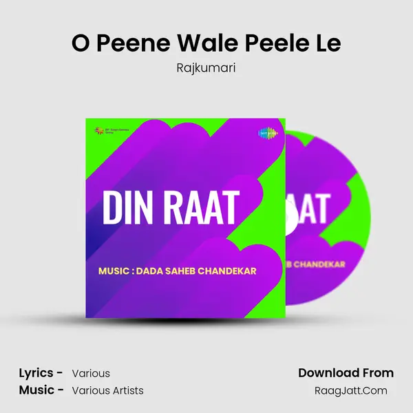 O Peene Wale Peele Le Song mp3 | Rajkumari