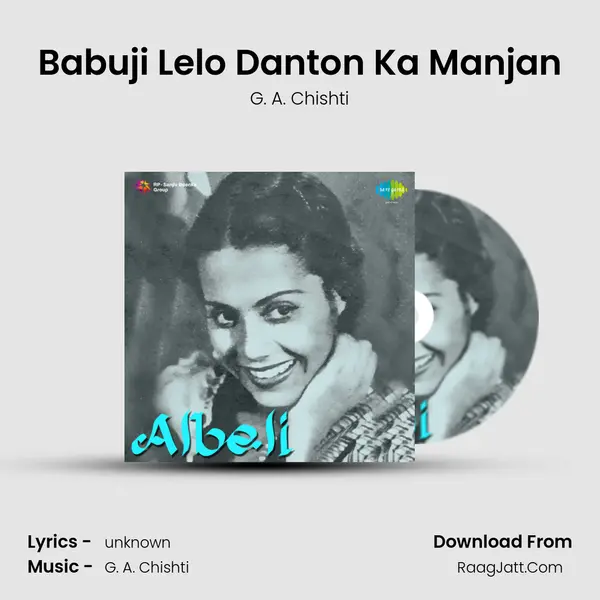 Babuji Lelo Danton Ka Manjan Song mp3 | G. A. Chishti