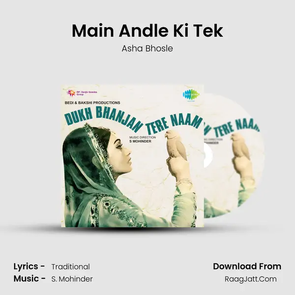 Main Andle Ki Tek Song mp3 | Asha Bhosle