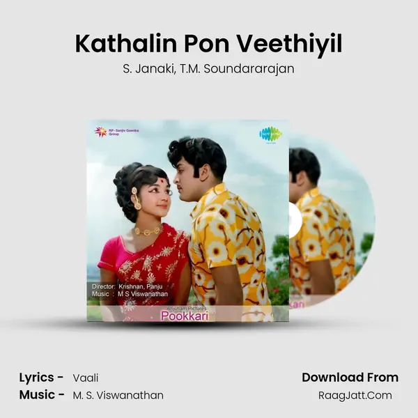 Kathalin Pon Veethiyil Song mp3 | S. Janaki