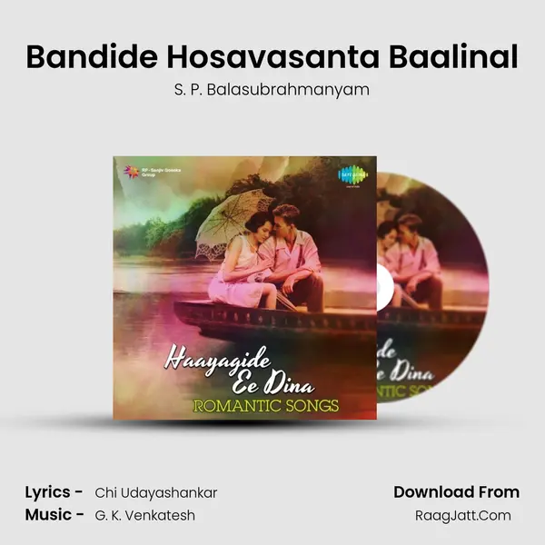 Bandide Hosavasanta Baalinal Song mp3 | S. P. Balasubrahmanyam