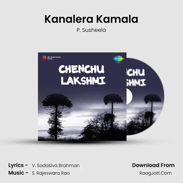 Kanalera Kamala Song mp3 | P. Susheela