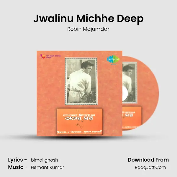 Jwalinu Michhe Deep Song mp3 | Robin Majumdar