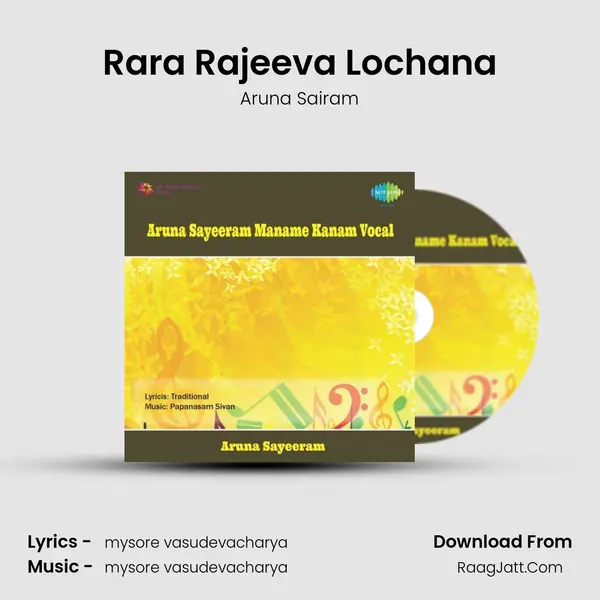 Rara Rajeeva Lochana Song mp3 | Aruna Sairam