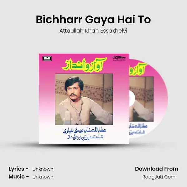 Bichharr Gaya Hai To mp3 song