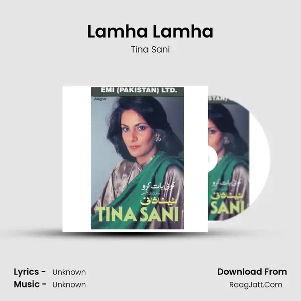 Lamha Lamha Song mp3 | Tina Sani