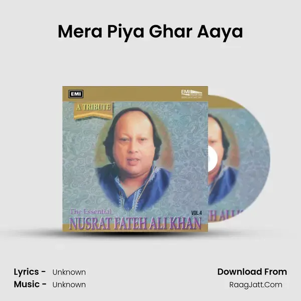 Mera Piya Ghar Aaya Song mp3 | 