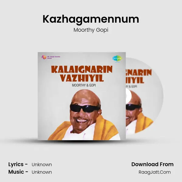 Kazhagamennum Song mp3 | Moorthy Gopi