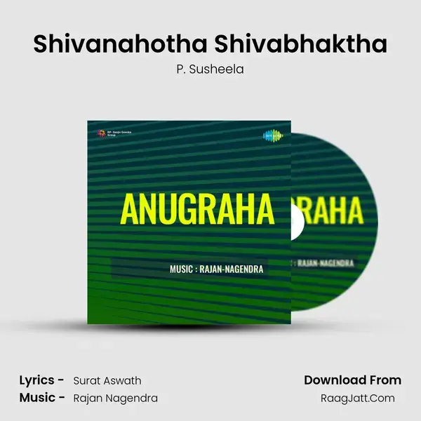 Shivanahotha Shivabhaktha Song mp3 | P. Susheela