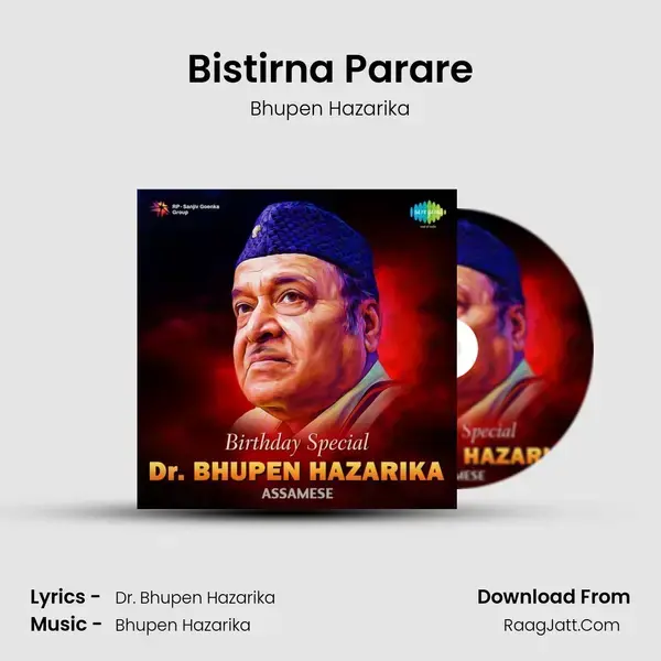 Bistirna Parare Song mp3 | Bhupen Hazarika