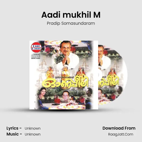 Aadi mukhil M mp3 song