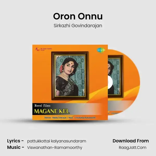 Oron Onnu Song mp3 | Sirkazhi Govindarajan