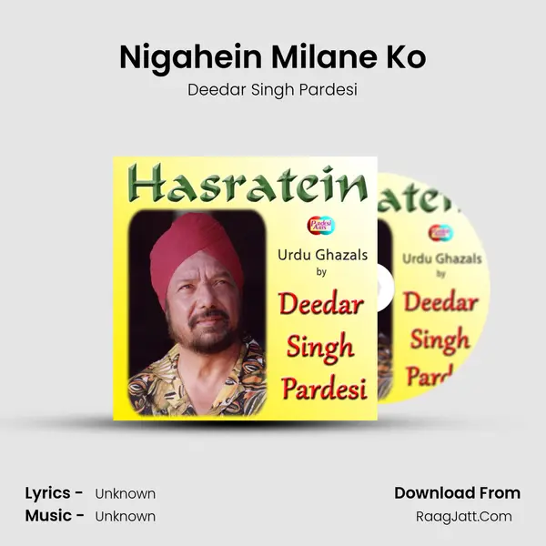 Nigahein Milane Ko Song mp3 | Deedar Singh Pardesi