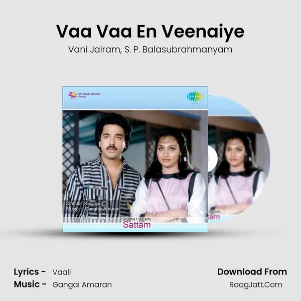 Vaa Vaa En Veenaiye Song mp3 | Vani Jairam