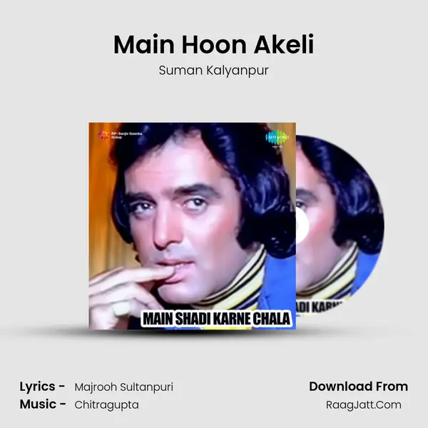 Main Hoon Akeli Song mp3 | Suman Kalyanpur