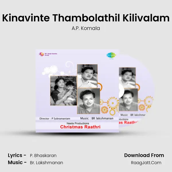 Kinavinte Thambolathil Kilivalam Song mp3 | A.P. Komala