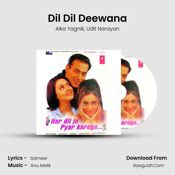 Dil Dil Deewana Song mp3 | Alka Yagnik