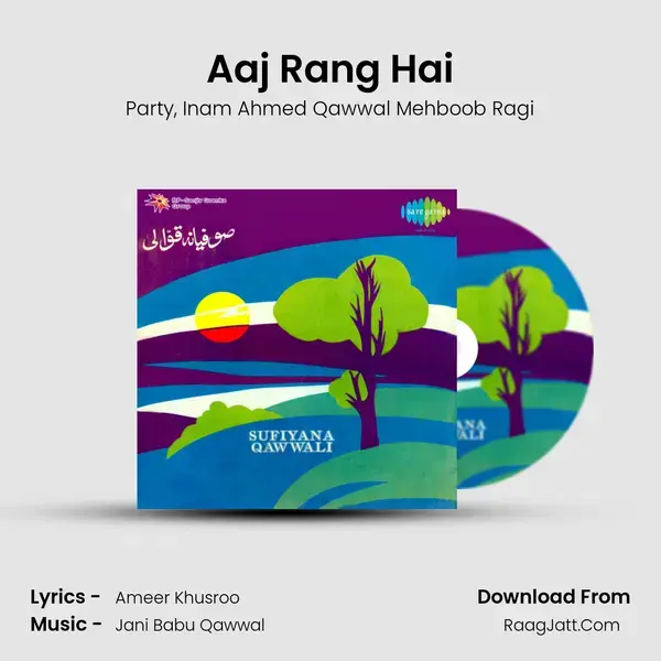 Aaj Rang Hai Song mp3 | Party