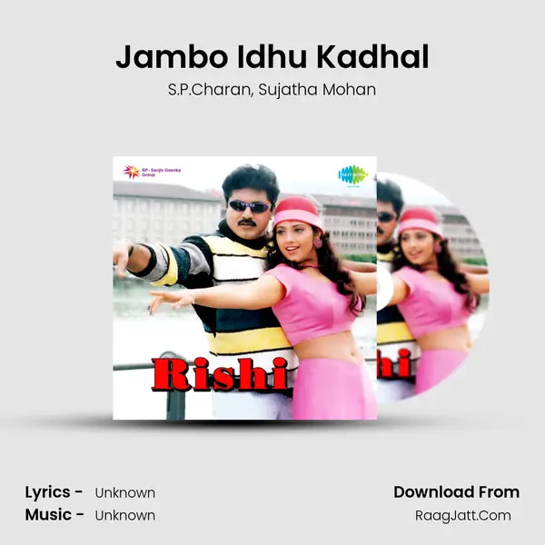 Jambo Idhu Kadhal Song mp3 | S.P.Charan