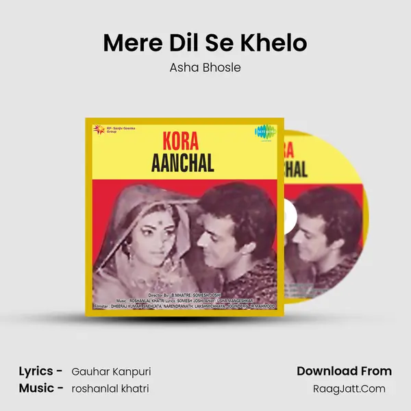 Mere Dil Se Khelo Song mp3 | Asha Bhosle