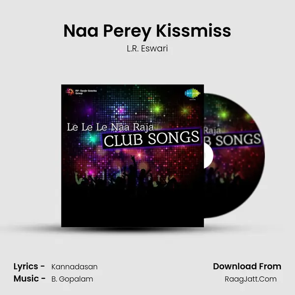 Naa Perey Kissmiss Song mp3 | L.R. Eswari