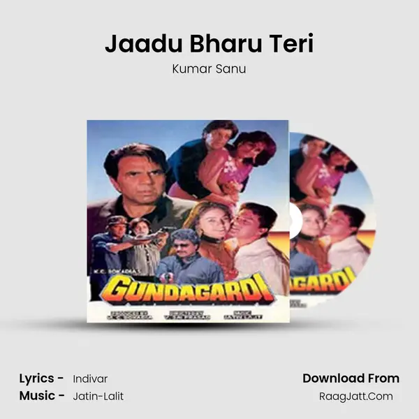 Jaadu Bharu Teri Song mp3 | Kumar Sanu