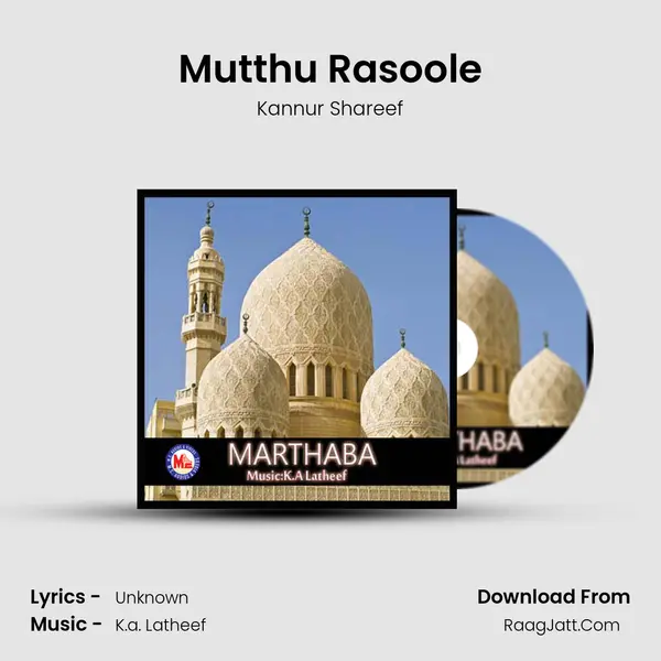 Mutthu Rasoole Song mp3 | Kannur Shareef