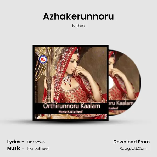 Azhakerunnoru mp3 song