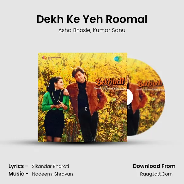 Dekh Ke Yeh Roomal Song mp3 | Asha Bhosle