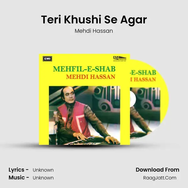 Teri Khushi Se Agar Song mp3 | Mehdi Hassan