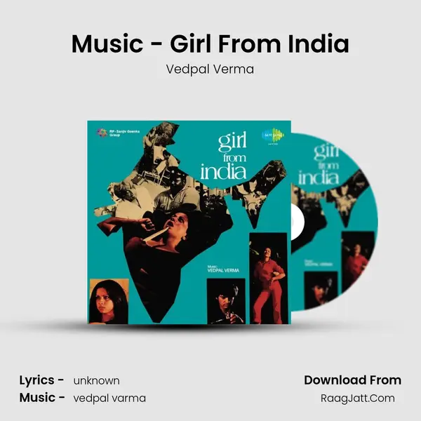 Music - Girl From India Song mp3 | Vedpal Verma