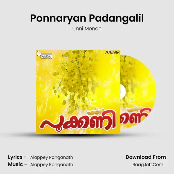 Ponnaryan Padangalil Song mp3 | Unni Menon